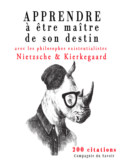 Title details for Apprendre à être maître de son destin avec les philosophes existentialistes by Nietzsche - Available